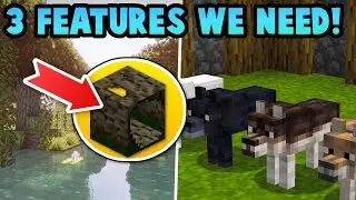WE NEED THESE 3 FEATURES FOR MINECRAFT 1.20!!!