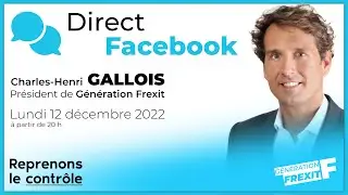 Direct Facebook : nucléaire, crise énergétique, euro, union des souverainistes !