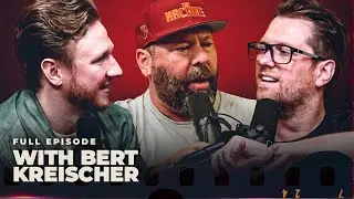 Bert Kreischer Will Make Hollywood Movie Stars Legends Again - Full Episode