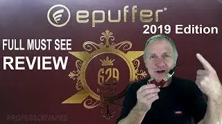 EPUFFER 629 X 2019 edition WOW what a pipe FULL REVIEW