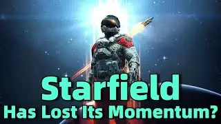 Has Starfield Lost Its Momentum?