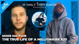 A real insight into the millionaire lifestyle | If Only They Knew Podcast - Mohs Mayfair