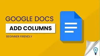 How to Add Columns in Google Docs