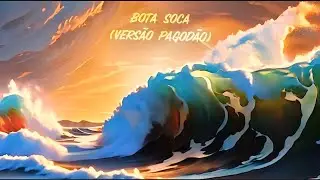 VAI BOTA SOCA ( PAGODÃO ) - EP ONDA DE CALOR - É O ÍNDIO