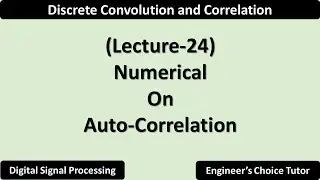 Numerical on Auto-Correlation | Lecture-24