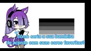 ° como seria sua bandeira de acordo com sua cores favoritas?💙 (Trend) °
