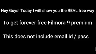 Free Filmora 9 Premium (No Email/Code! )