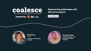 Empowering pythonistas with dbt and snowpark