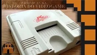 Crônicas da História do Videogame - PC Engine/Turbografx 16