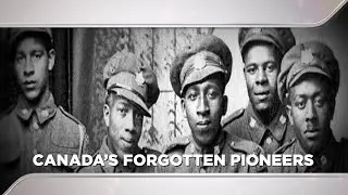 Canada’s Forgotten Pioneers: How African Nova Scotians have contributed to the history of Canada