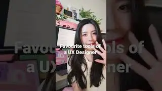 Favourite tools of a UX Designer 
