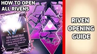 Riven Challenges - How to open ALL Rivens - Beginners Warframe guide