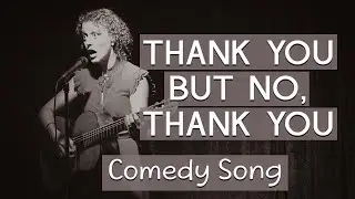 Thank you but no thank you | Comedy song | Minie Minarelli