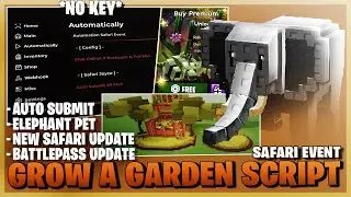 Grow A Garden Script *NO KEY* - New Update, Safari Event, Battle Pass, Pet Spawner, Dupe & More! 🧛🧙