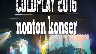 COLDPLAY GELSENKIRCHEN 2016 // pengalaman nonton konser