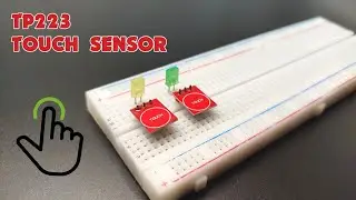 How to use TP223 touch sensor module