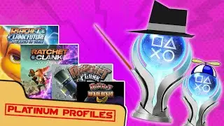 What's the EASIEST & HARDEST Platinum in the Ratchet & Clank Series?!! | PLATINUM PROFILES #2