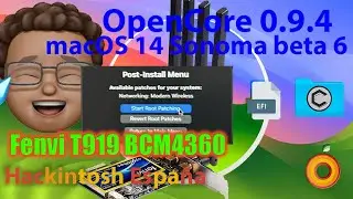 Hackintosh España. macOS 14 Sonoma beta 6 OPCL 0.6.9 BCM4360