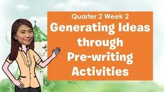 GRADE 2 | Quarter 2 Week 2 GENERATING IDEAS | MELC BASED English 2 | Teacher Roan