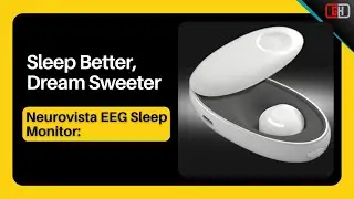 Neurovista EEG Sleep Monitor: Sleep Better, Dream Sweeter