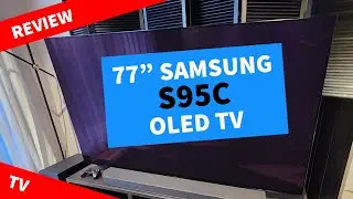 Samsung S95C OLED TV Review