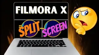 How to Use Split Screen in Filmora X