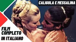 Caligola e Messalina | Storico | Drammatico | Film completo in italiano