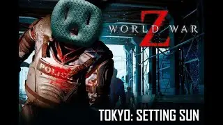 World War Z Tokyo: Setting Sun (1080p / 60)