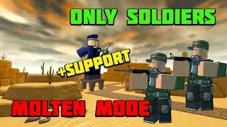 SOLO Only Soldiers and Commander MOLTEN MODE - Roblox Tower Defense Simulator