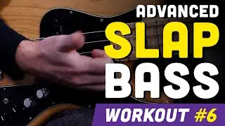 🎸 Advanced Slap Bass Workout #6 (Marcus Miller style)!🔥