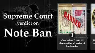 Supreme Court verdict on Note Ban Demonetisation