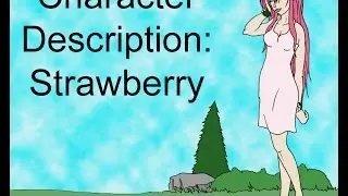 Character Description: Strawberry
