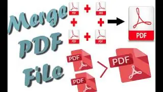 How To Merge PDF File|How To Merge PDF File Online| Kise PDF File Ko Merge Karain|2018