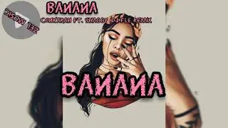 Conkarah - Banana Remix ft Shaggy , Dj Fle (Switch)