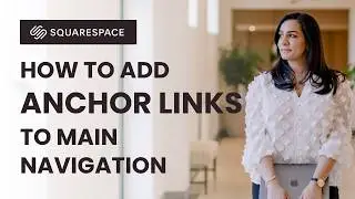 How to Add Anchor Links to Header Navigation Menu on Squarespace | Beginner Tutorial 2026