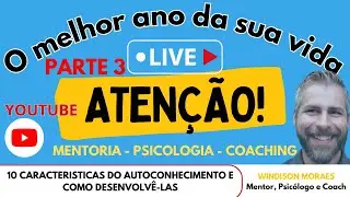 10 CARACTERISTICAS DO AUTOCONHECIMENTO E COMO DESENVOLVE LAS - PARTE 3 #omelhoranodasuavida #meta