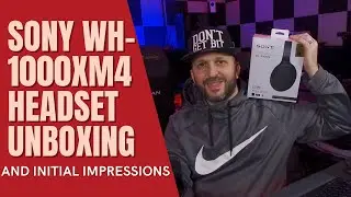 Sony WH-1000XM4 Headset Unboxing and Initial Impressions