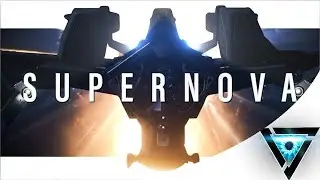 SUPERNOVA - Cinematic Star Citizen Trailer