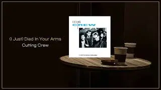 Cutting Crew - (I Just) Died In Your Arms / FLAC
