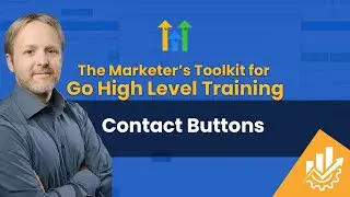 Customizing the High Level Contact's Page with Contact Buttons