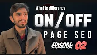 Difference Between On-Page & Off-Page SEO | Explained by Ans Nizami & Technical Malangi