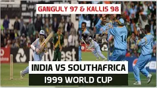 INDIA vs SOUTHAFRICA 1999 WORLD CUP HIGHLIGHTS | Ganguly 97 & Kallis 98 |  INDIA v SOUTHAFRICA