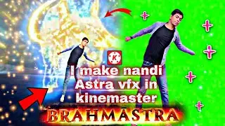 make brahmastra nandi astra vfx kinemaster|| 
