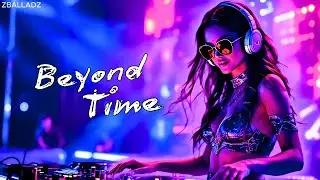 Beyond Time | Electronic Music, EDM track, Energy Style, Strong Drops,  Progressive House