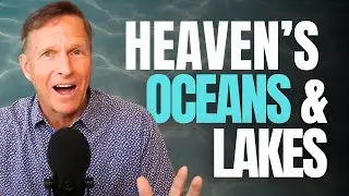 Lakes and Oceans of Heaven: NDEs Give a Glimpse of Paradise | Imagine Heaven Podcast with John Burke