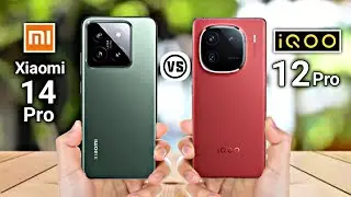 Xiaomi 14 Pro vs iQOO 12 Pro - which one is better 🤔