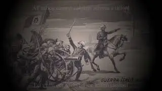 "Cin cin bum bum" - Italian Song from the Italo-Turkish war (+ English Subtitles)