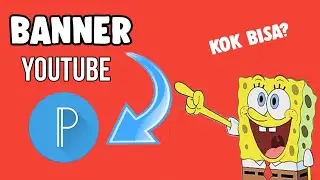 Tutorial cara mudah membuat banner YouTube 2022 || cuma pakai pixellab 📲