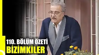 Bizimkiler 110. Bölüm Özeti | Tek Parça