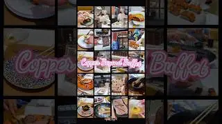 曼谷必食頂級自助餐體驗Copper Beyond Buffet Gaysorn Amarin #曼谷美食 #泰國旅遊 #美食天堂 #food #foodie #copperbuffet #travel